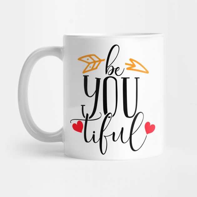 Be You Tiful by Coral Graphics